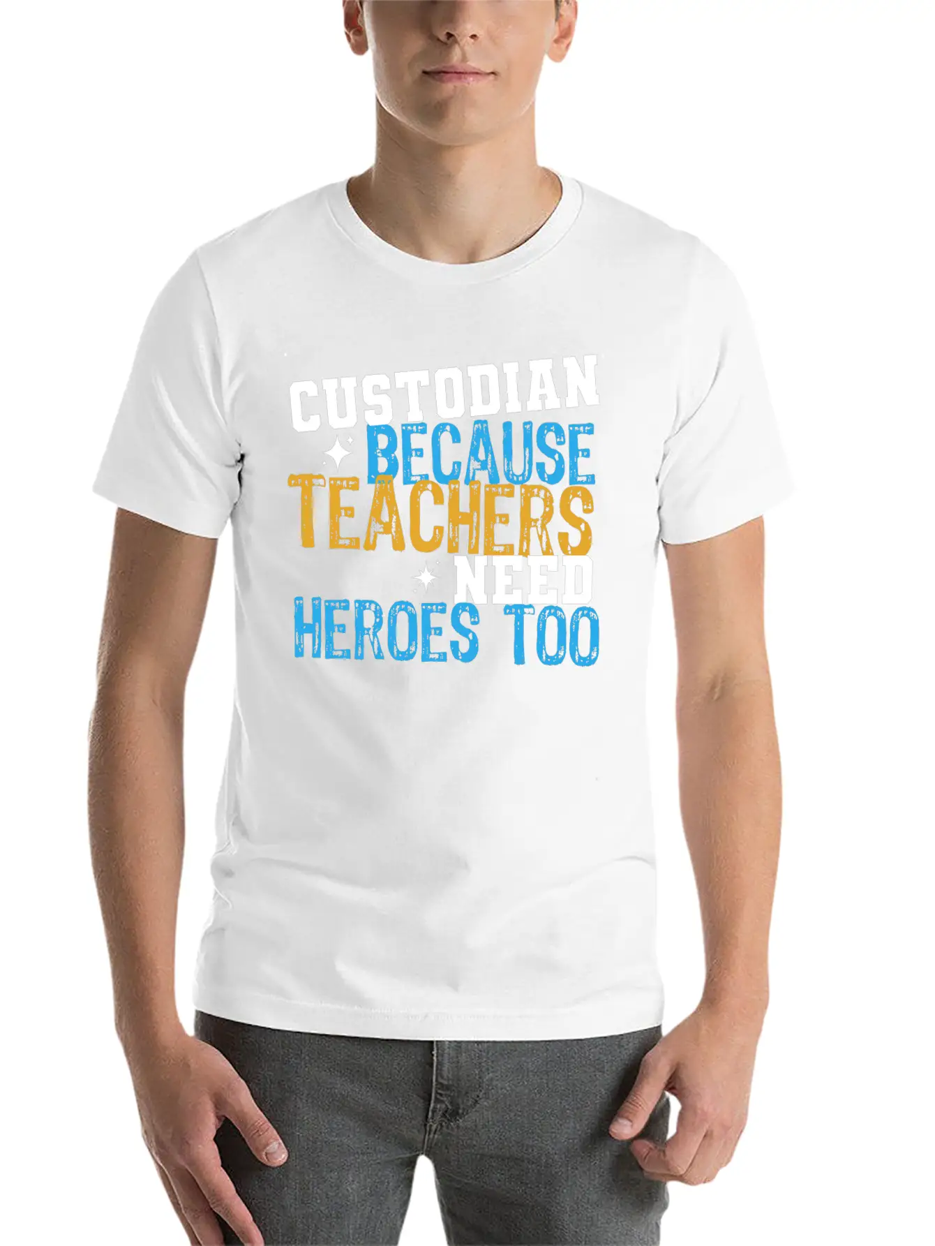 Custodian Because Teachers Need Heroes Too Funny C Relaxed Everyday Tee – Lightweight And Durable Cotton