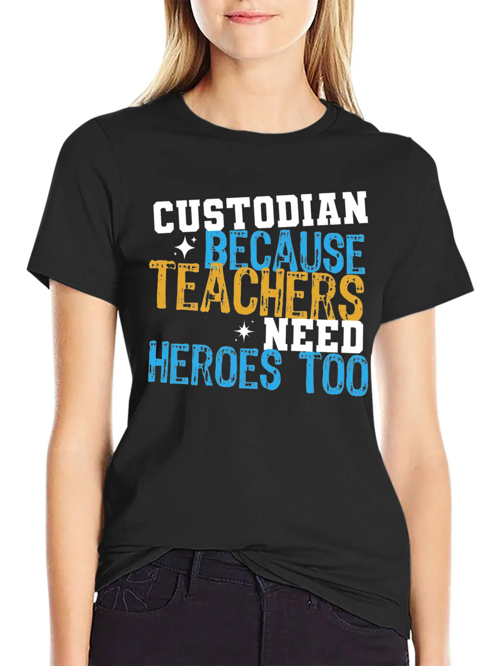 Custodian Because Teachers Need Heroes Too Funny C Relaxed Everyday Tee – Lightweight And Durable Cotton