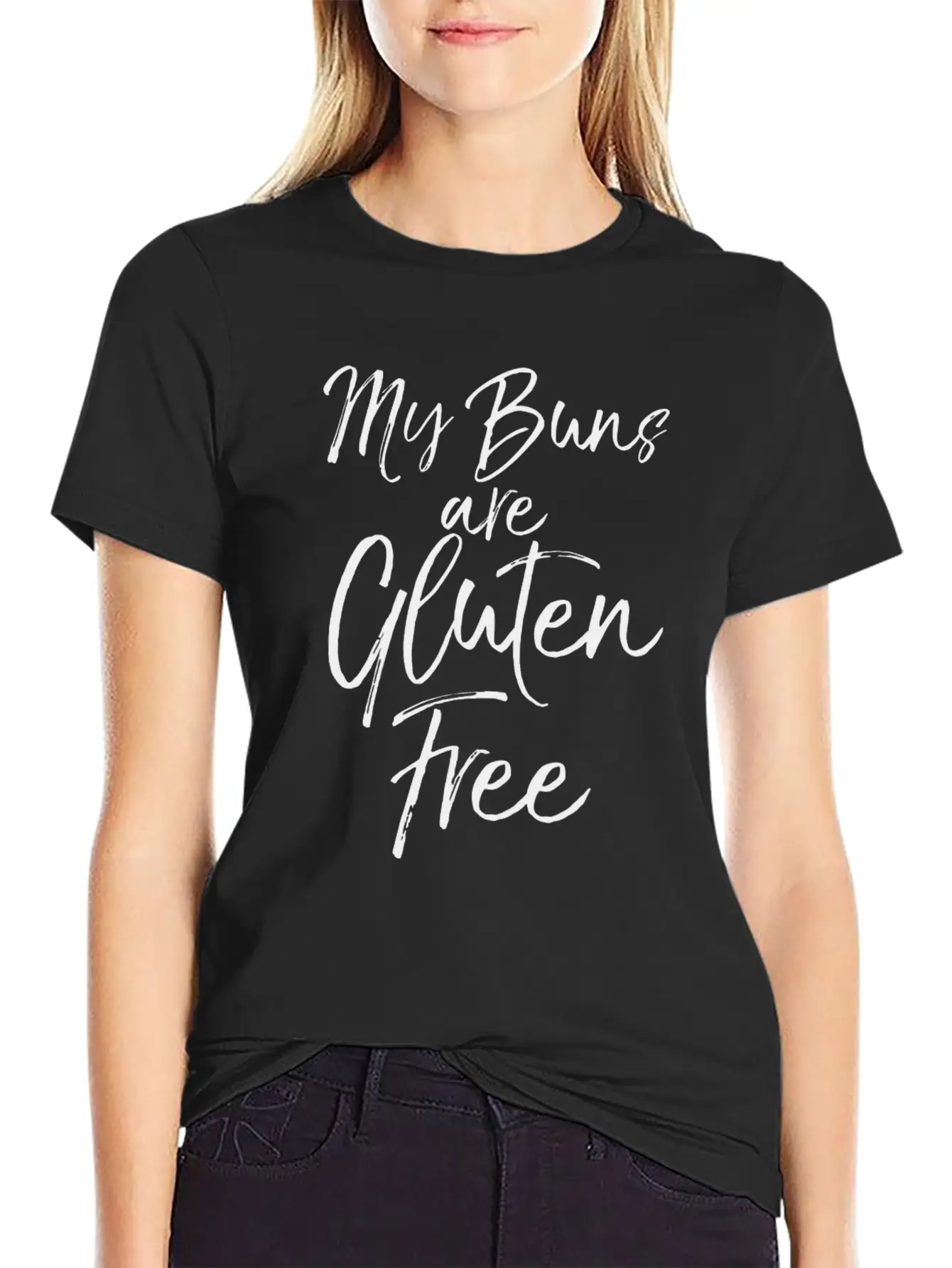 Cute Gluten Free Pun Workout Gift My Buns Are Glut Breathable Soft Cotton T-Shirt – Timeless Casual Look