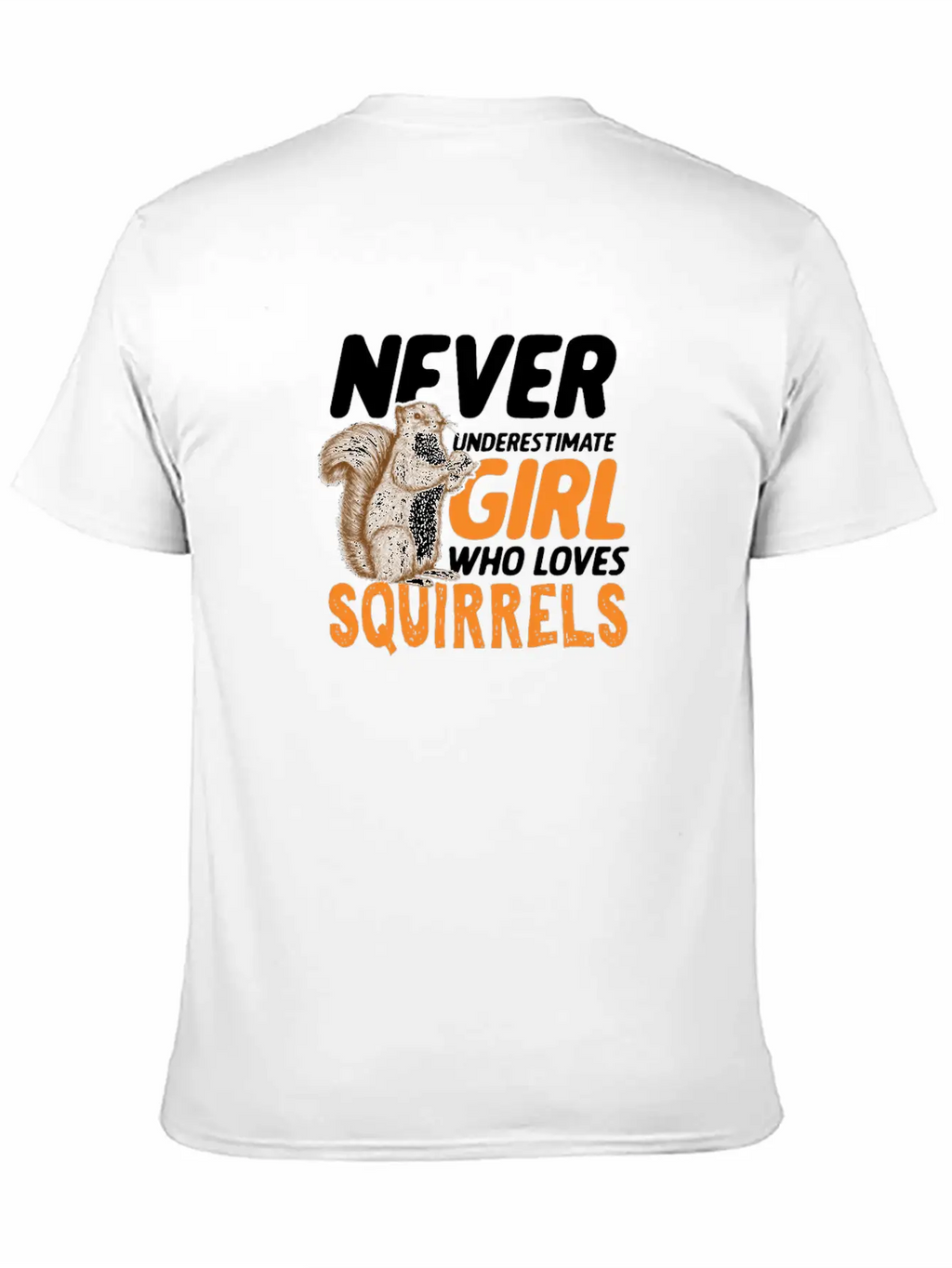 Cute Never Underestimate Girl Who Love Squirrels Breathable Graphic T-Shirt – Perfect For Casual Days