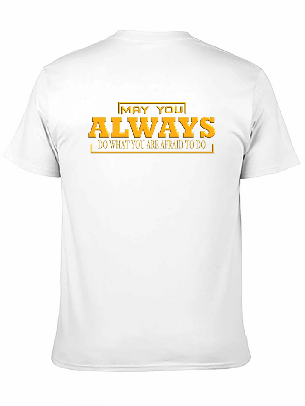 Inspirational Graphic Tee - May You Always