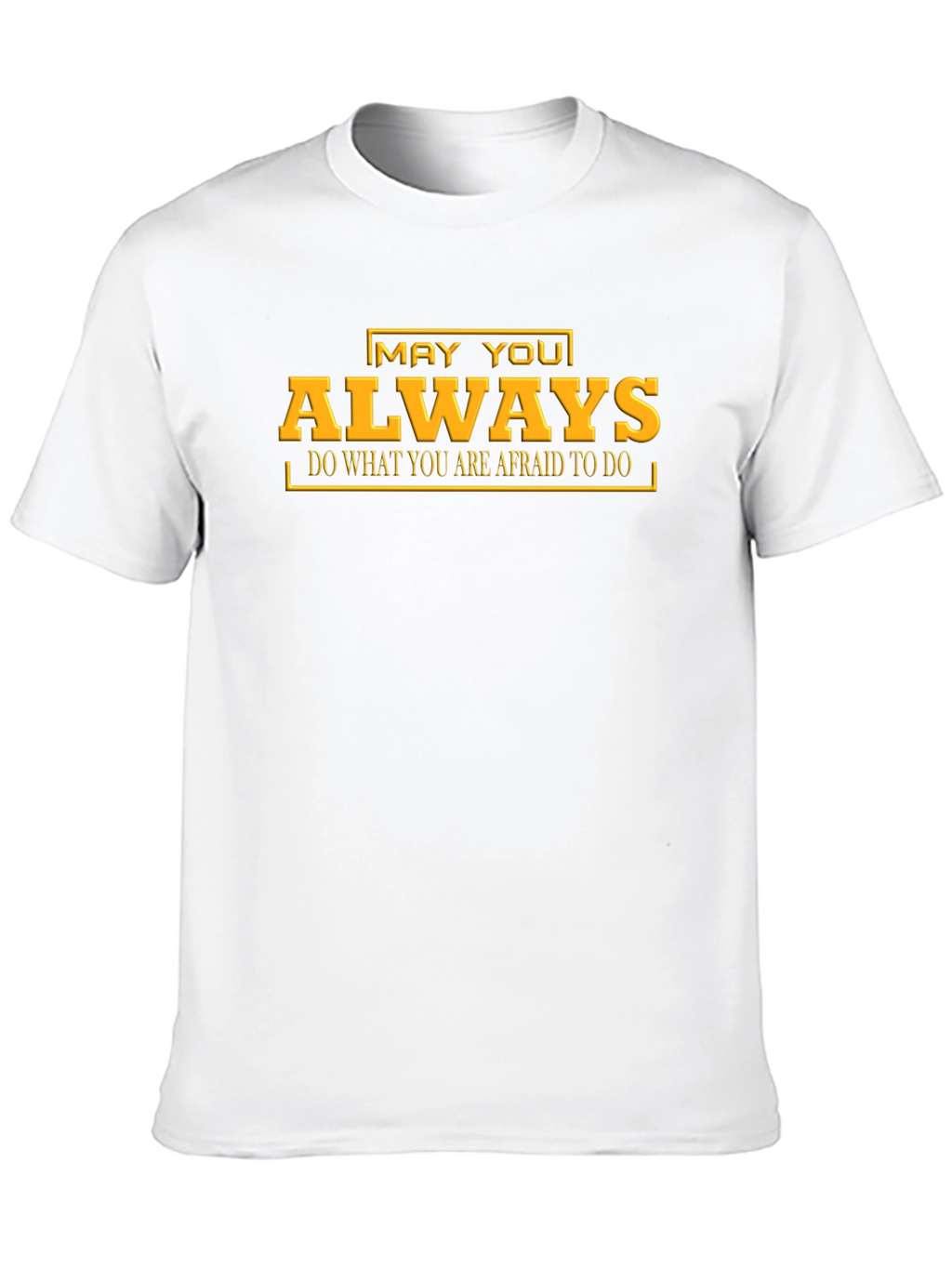 Inspirational Graphic Tee - May You Always