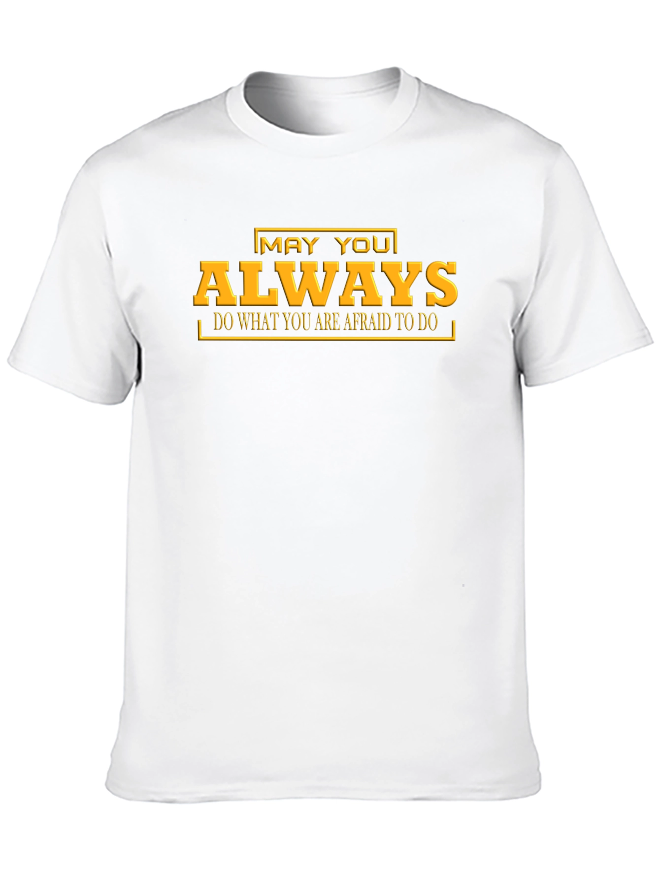 Inspirational Graphic Tee - May You Always
