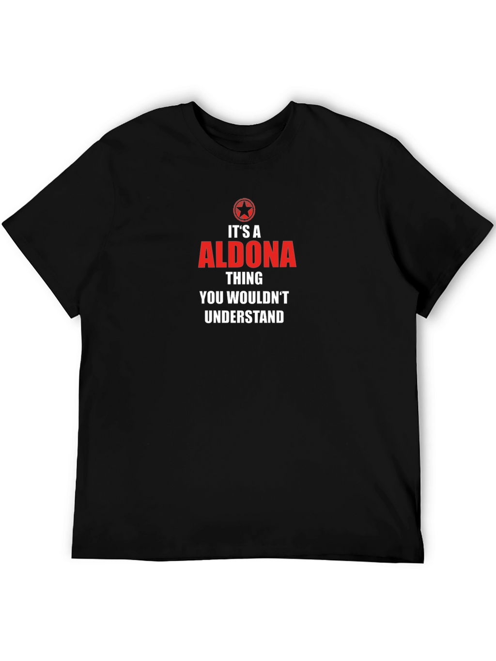 Its A Aldona Thing T-Shirt