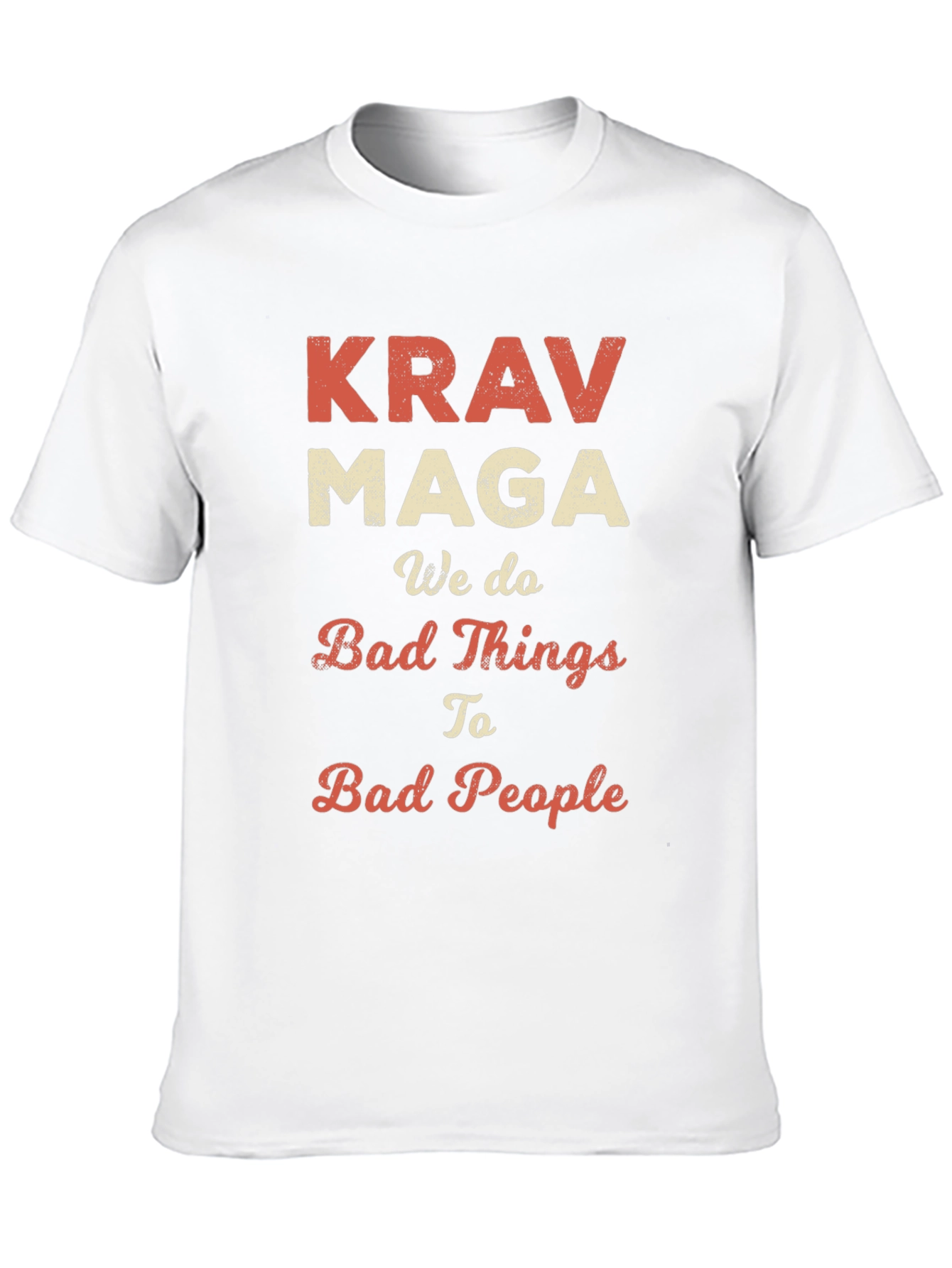 Krav Maga T-Shirt - We Do Bad Things