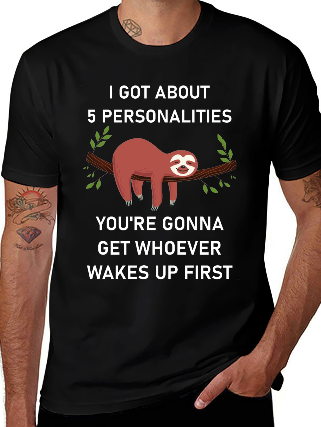 I Got About 5 Personalities Sloth T-Shirt