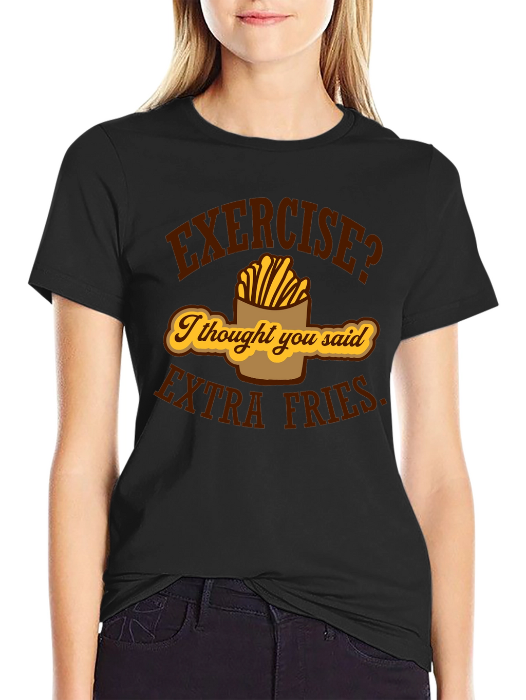 Exercise? Extra Fries Funny Graphic T-Shirt