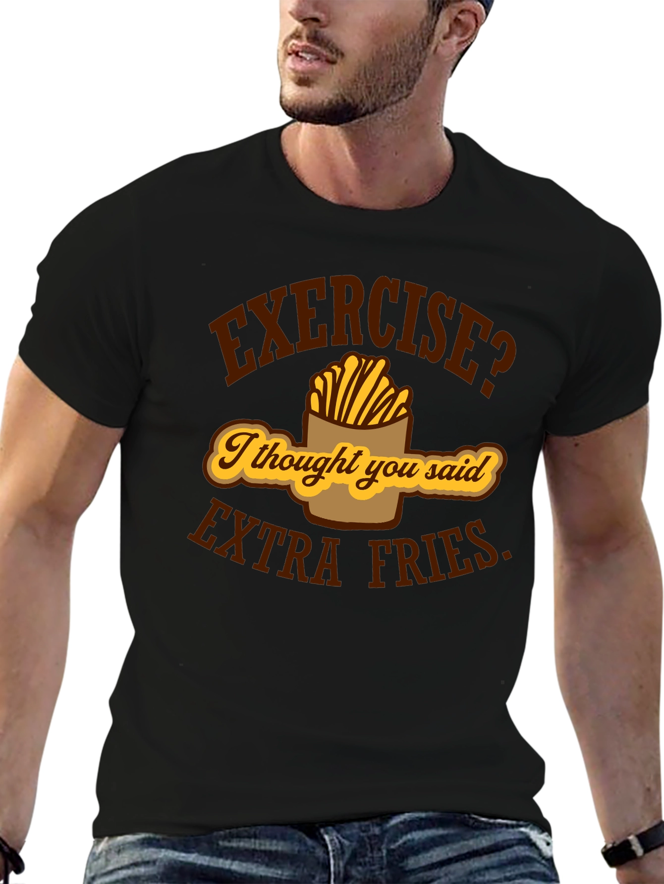 Exercise? Extra Fries Funny Graphic T-Shirt