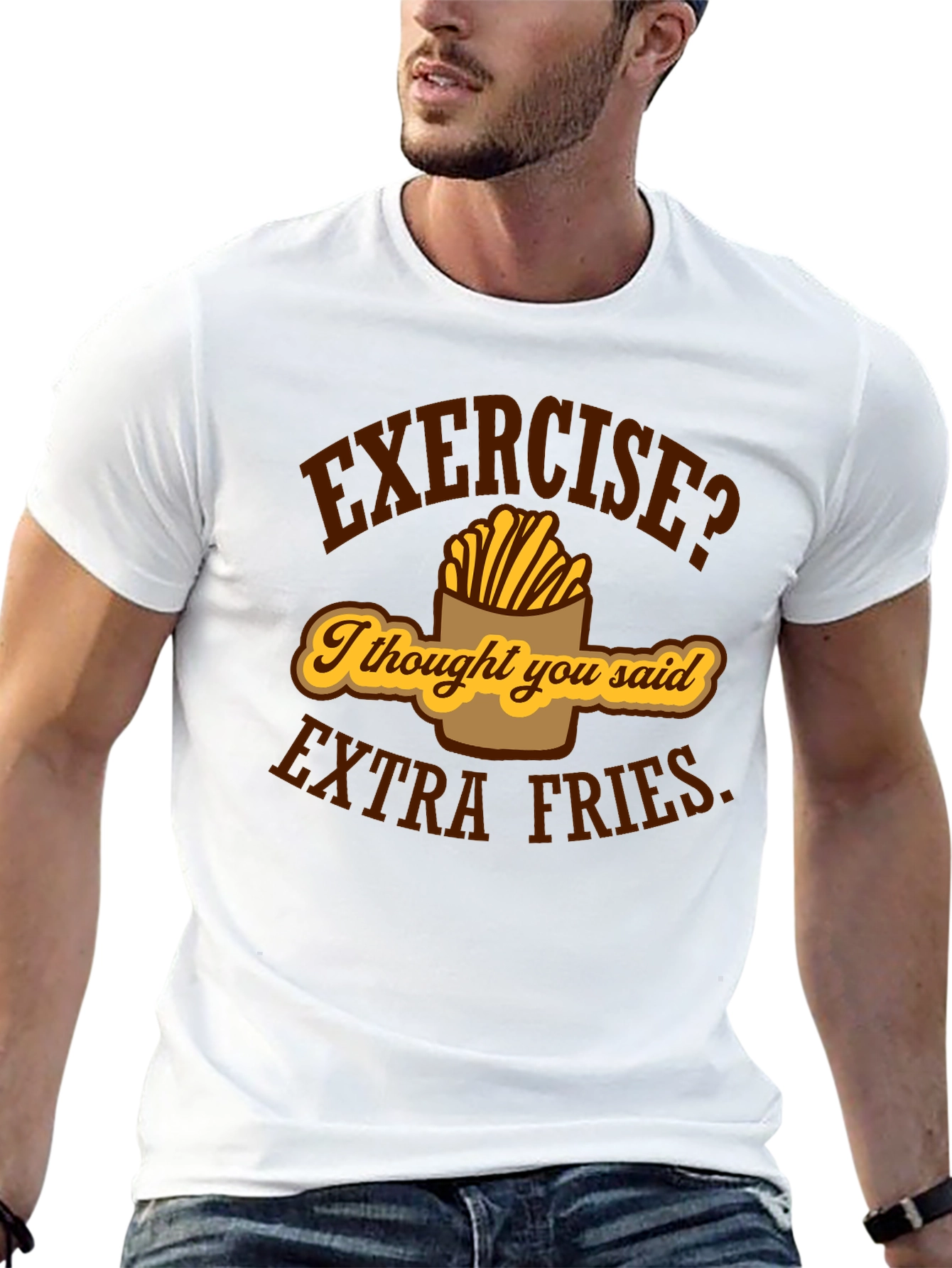 Exercise? Extra Fries Funny Graphic T-Shirt
