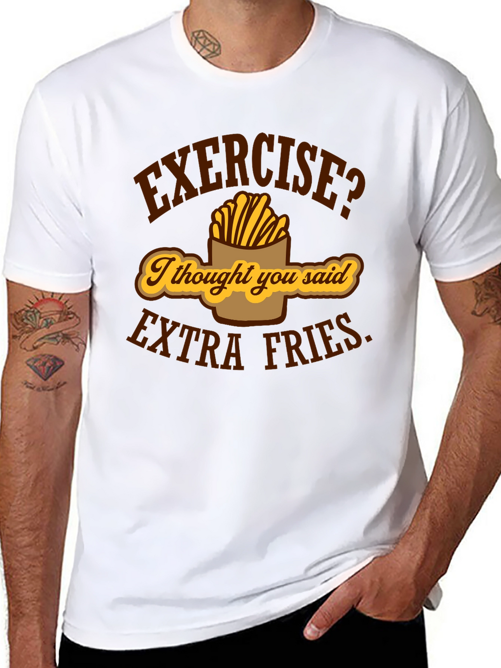 Exercise? Extra Fries Funny Graphic T-Shirt