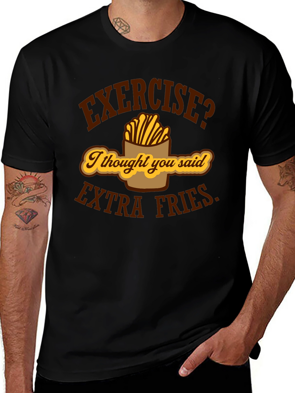Exercise? Extra Fries Funny Graphic T-Shirt