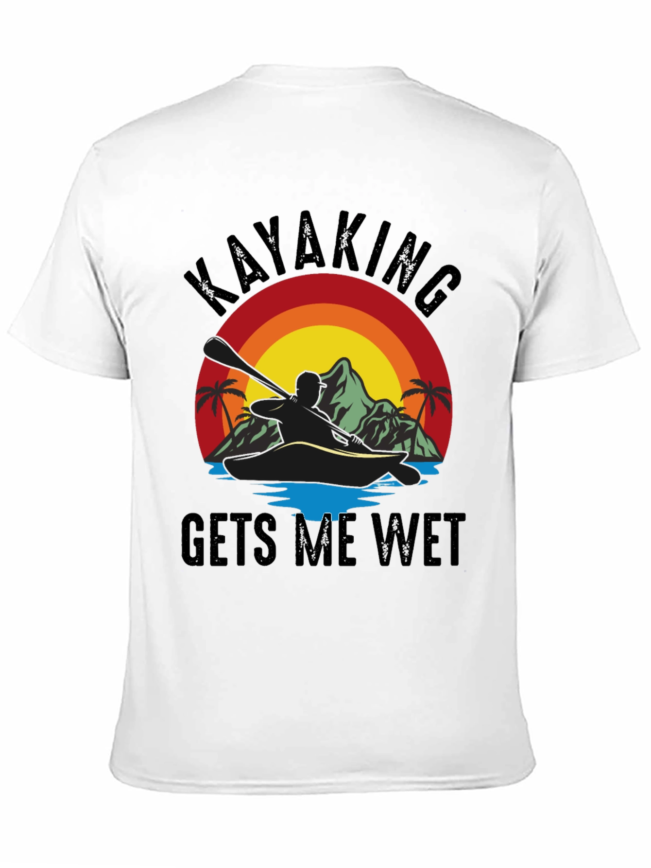 Kayaking T-Shirt - Gets Me Wet Black Tee