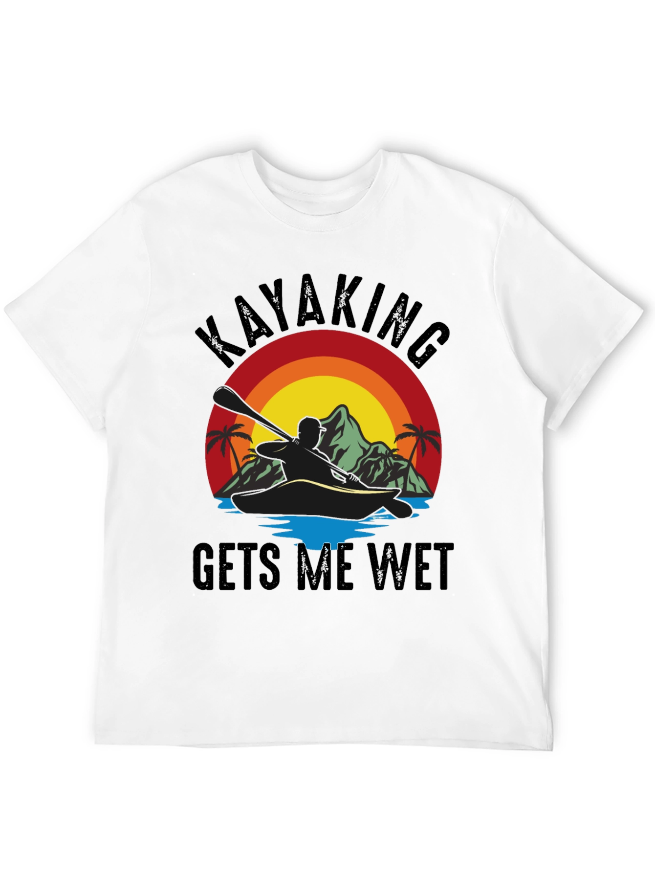 Kayaking T-Shirt - Gets Me Wet Black Tee