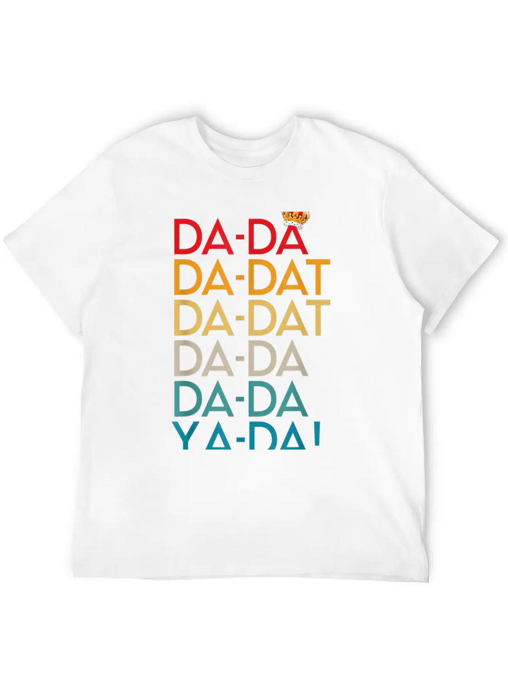 Da Da Da Dat Da Musical Chorus Birthday Christmas Unisex Casual T-Shirt – Clean Design For Daily Comfort