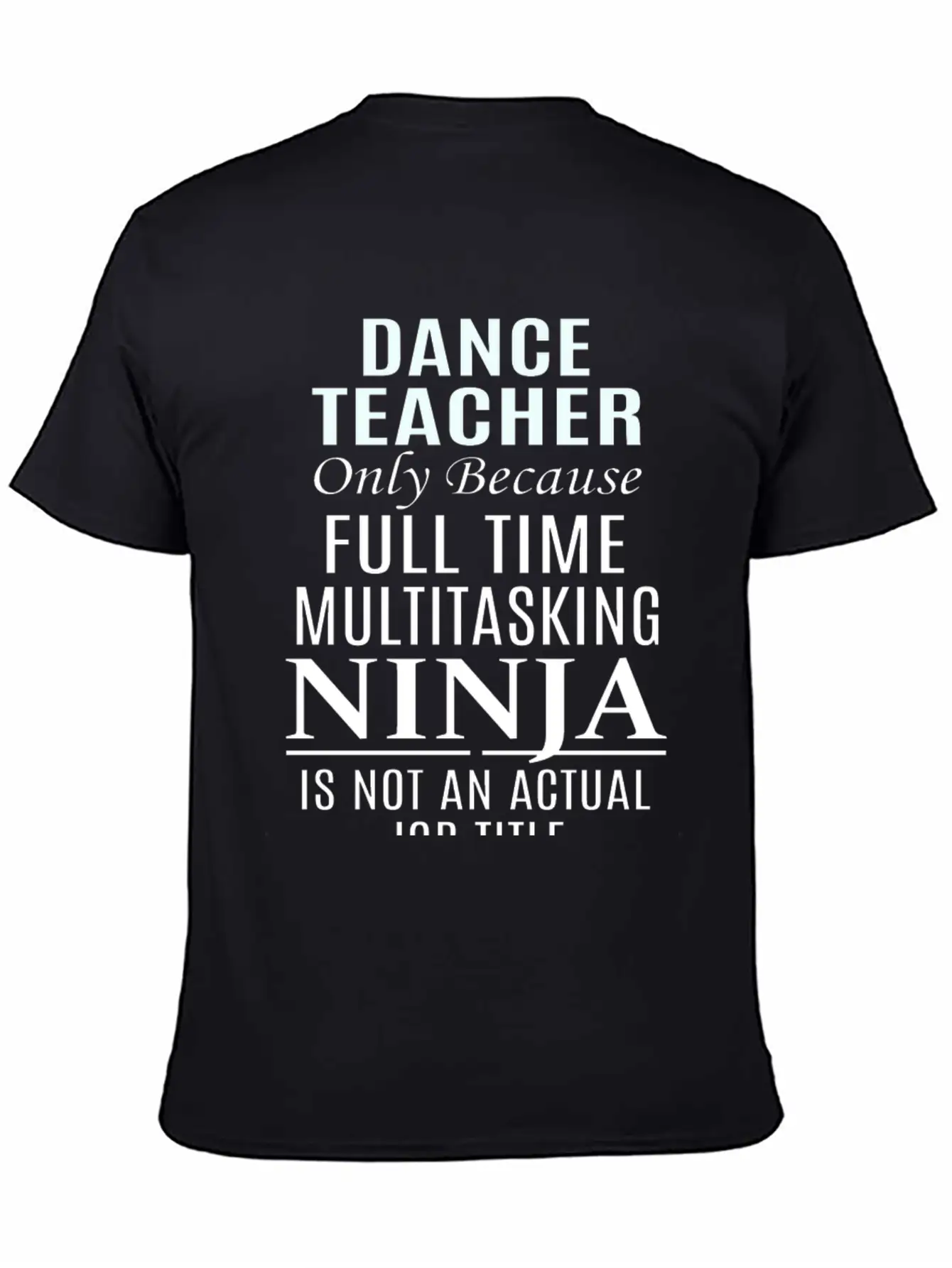 Dance Teacher Breathable Soft Cotton T-Shirt – Timeless Casual Look