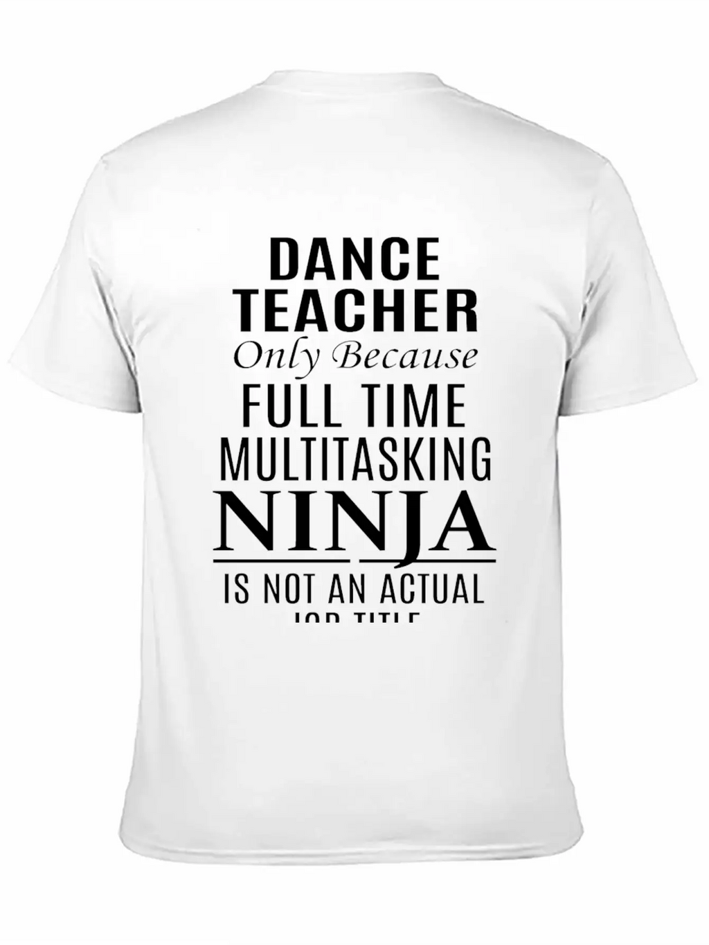 Dance Teacher Breathable Soft Cotton T-Shirt – Timeless Casual Look
