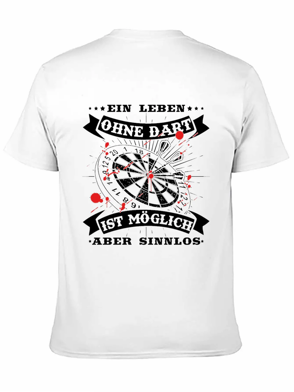 Dart T-Shirt A Life Without Darts Is Possible Timeless Short Sleeve Tee – Comfy And Minimalist Design