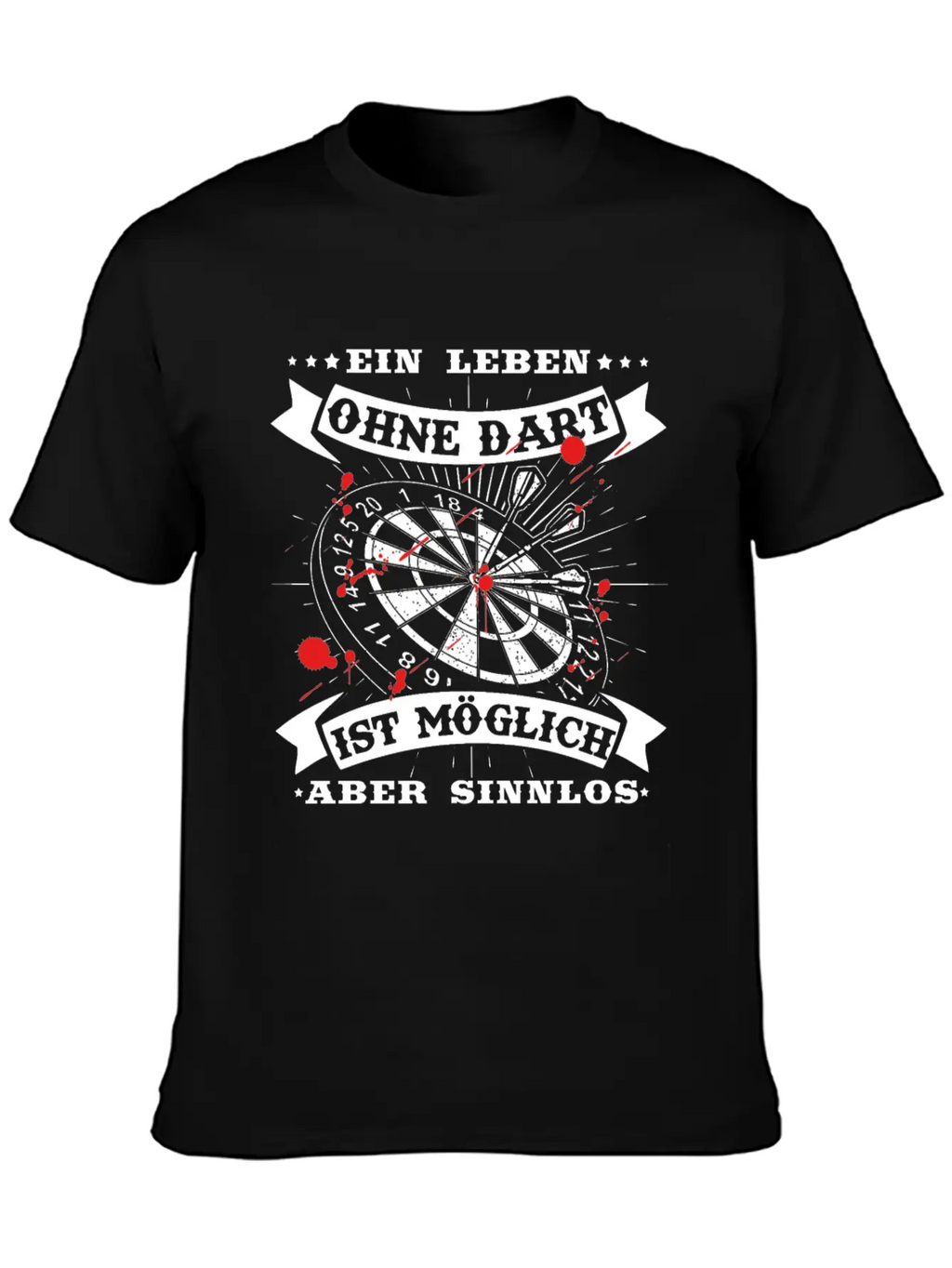 Dart T-Shirt A Life Without Darts Is Possible Timeless Short Sleeve Tee – Comfy And Minimalist Design