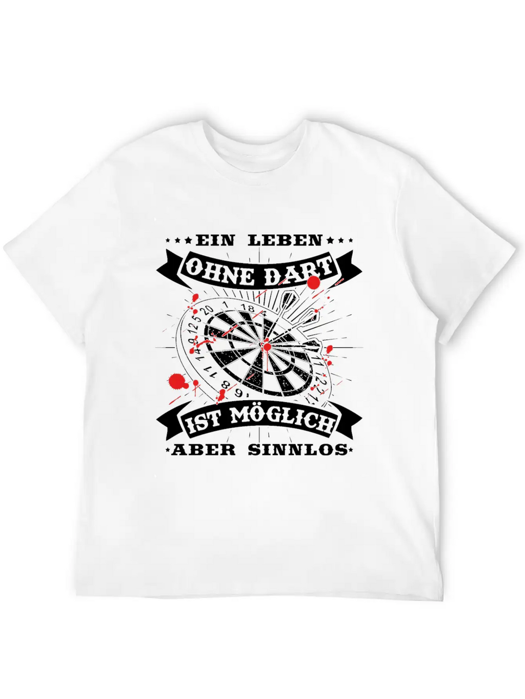 Dart T-Shirt A Life Without Darts Is Possible Timeless Short Sleeve Tee – Comfy And Minimalist Design