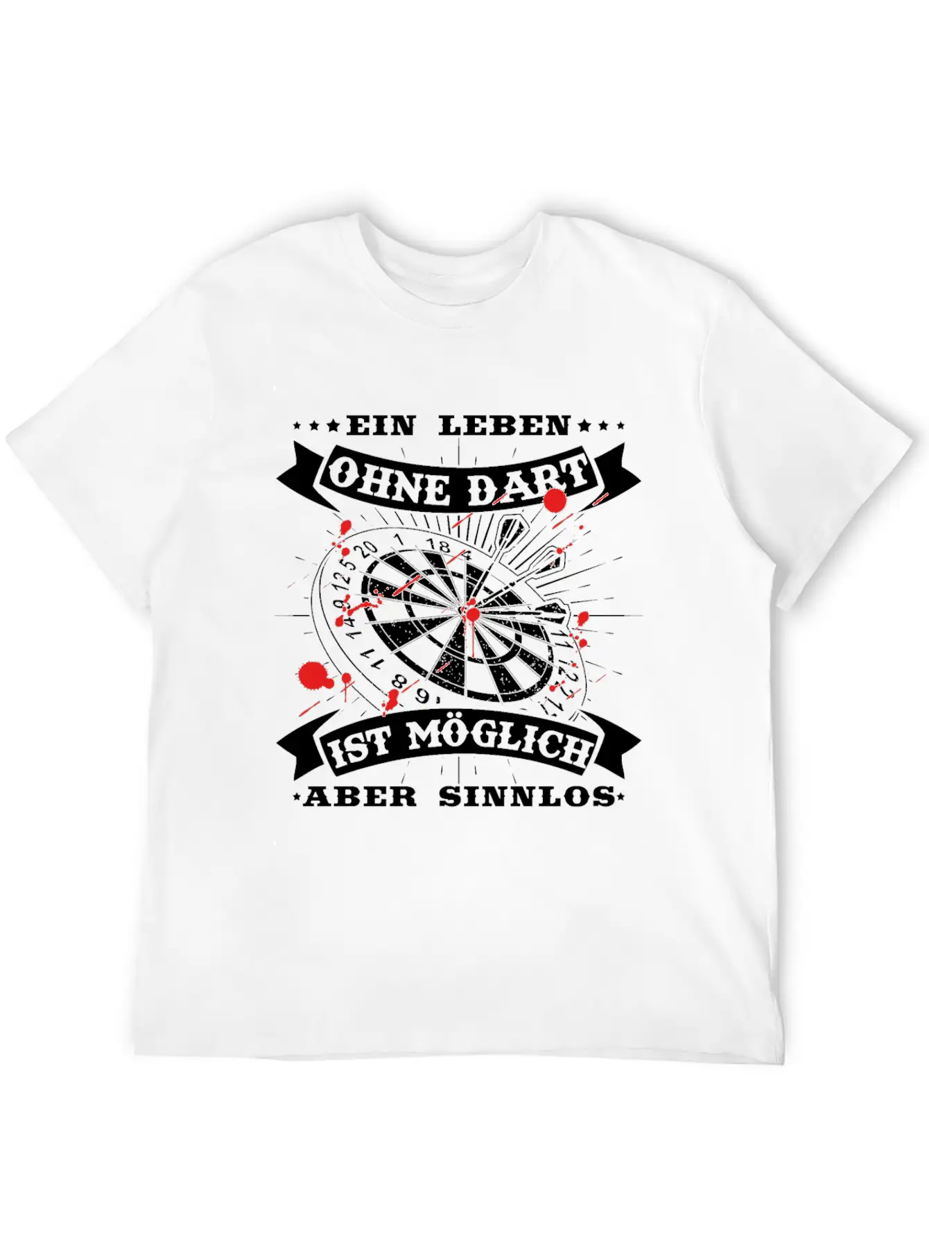Dart T-Shirt A Life Without Darts Is Possible Timeless Short Sleeve Tee – Comfy And Minimalist Design