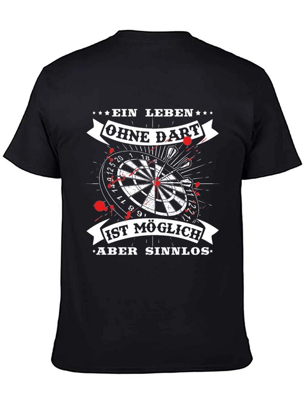 Dart T-Shirt A Life Without Darts Is Possible Timeless Short Sleeve Tee – Comfy And Minimalist Design