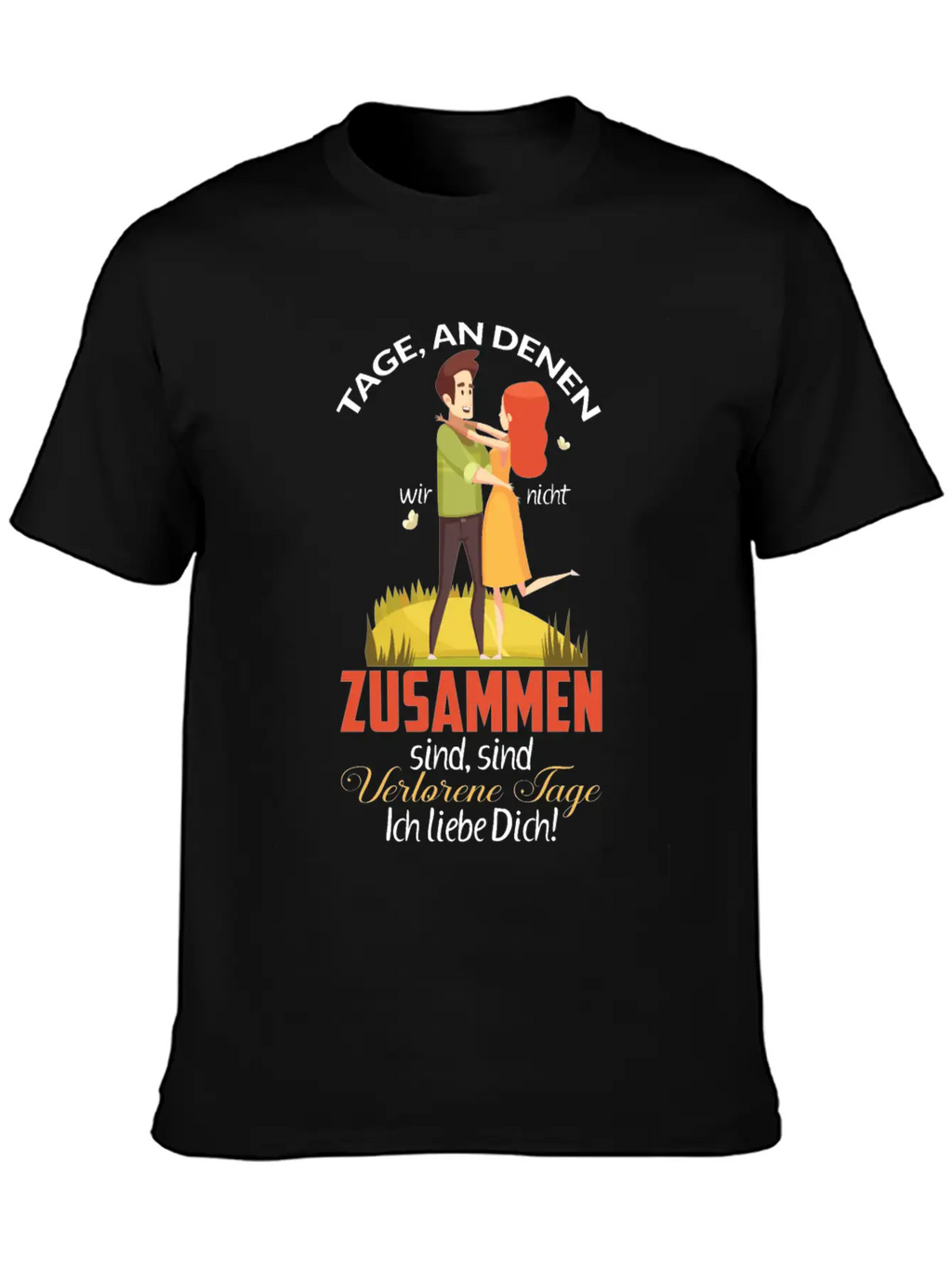 Days When We're Not Together Relaxed Everyday Tee – Lightweight And Durable Cotton
