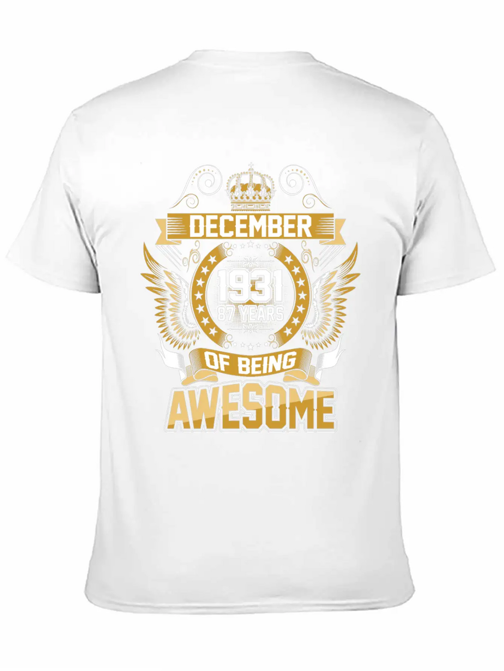 December 1931 87 Years Of Being Awesome Breathable Graphic T-Shirt – Perfect For Casual Days