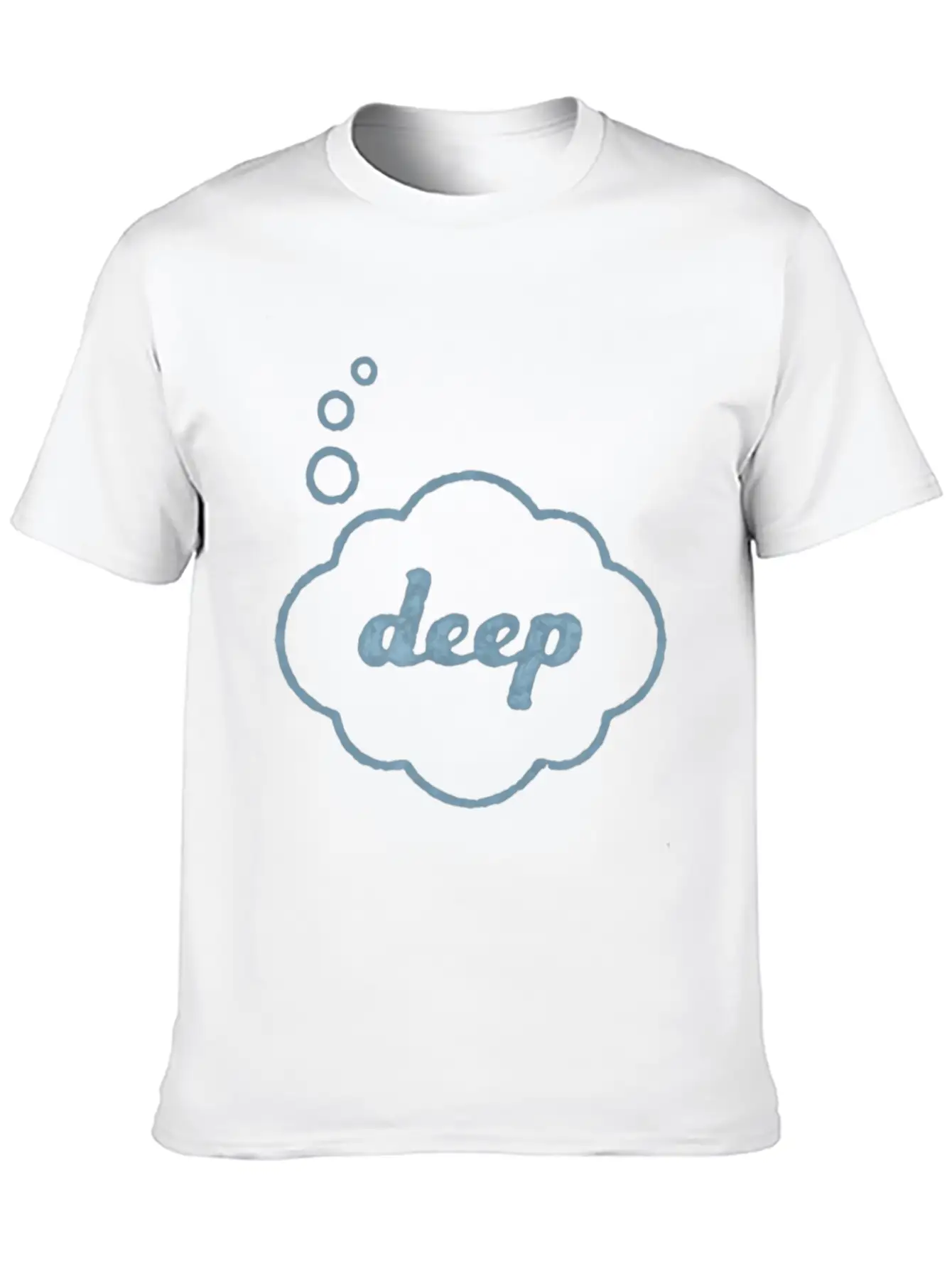 Deep Thought Funny Sarcasm Graphic For Men Women Relaxed Everyday Tee – Lightweight And Durable Cotton
