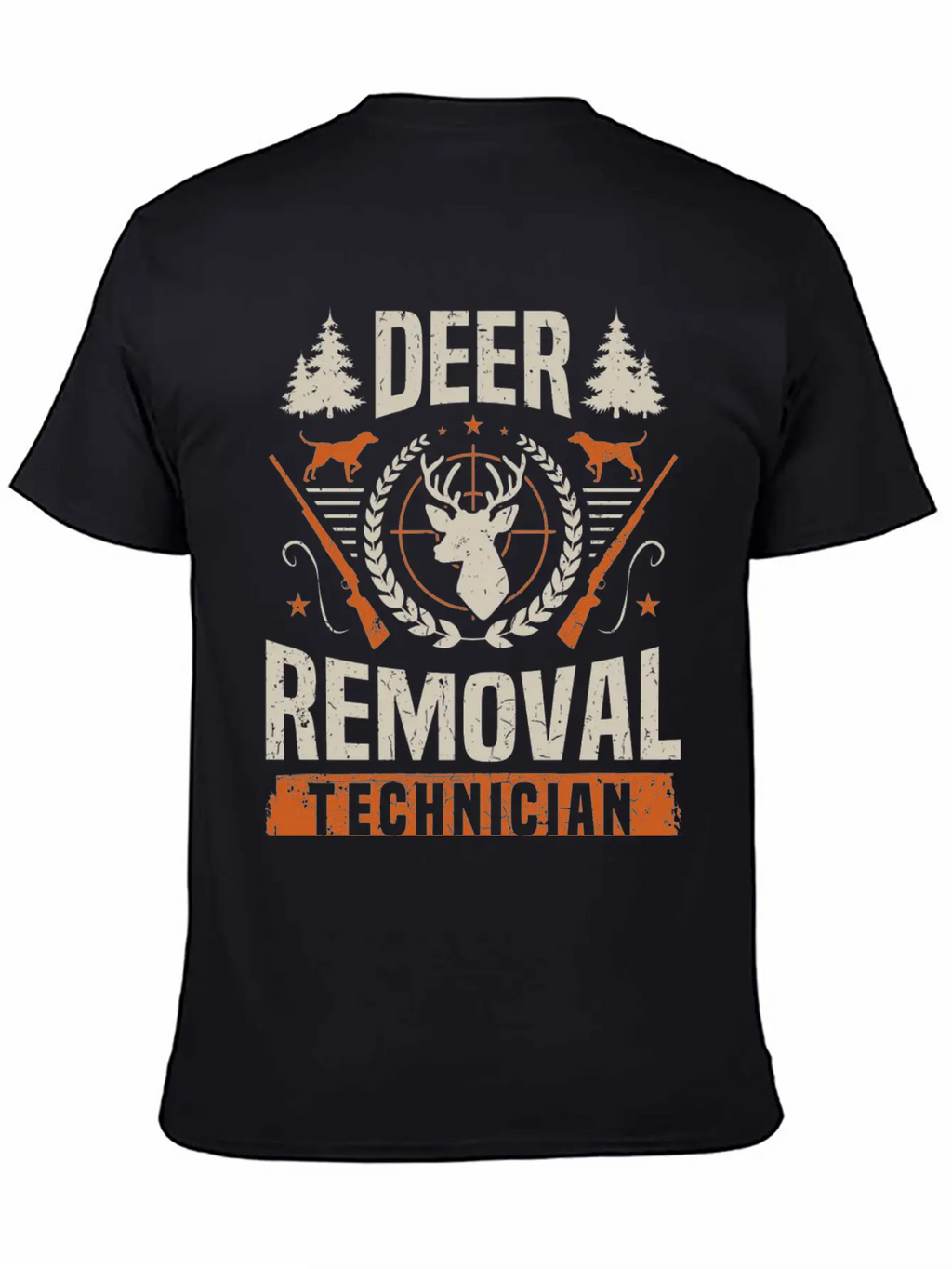 Deer Removal Technician Funny Deer Hunter Hunting Classic Cotton Tee – Unisex Comfort For Any Season