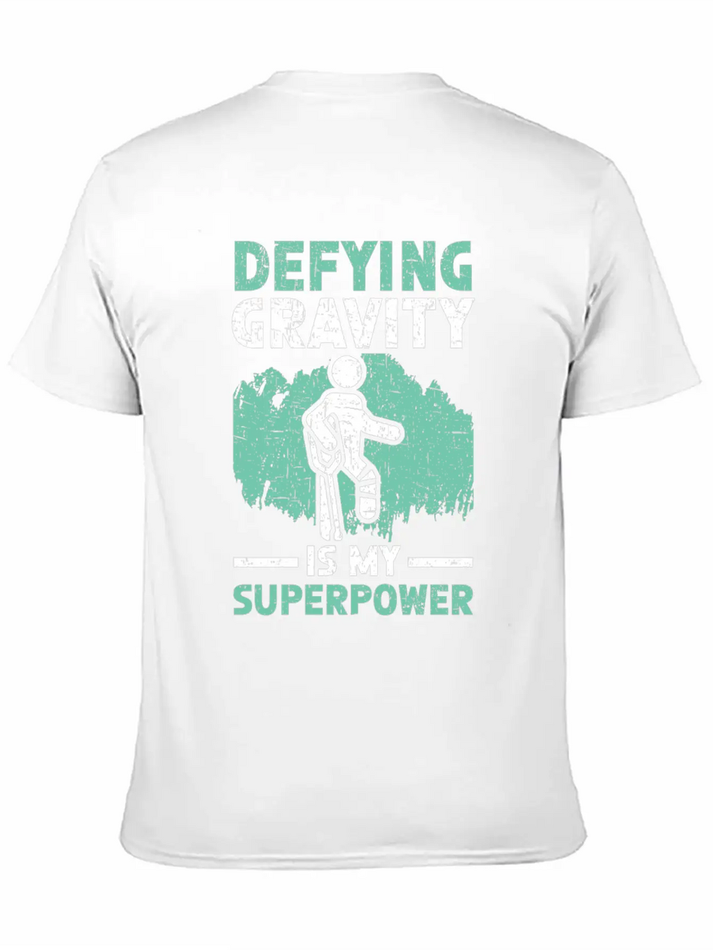 Defying Gravity Is My Superpower Broken Leg Injury Basic Graphic T-Shirt – Daily Comfort In Soft Cotton