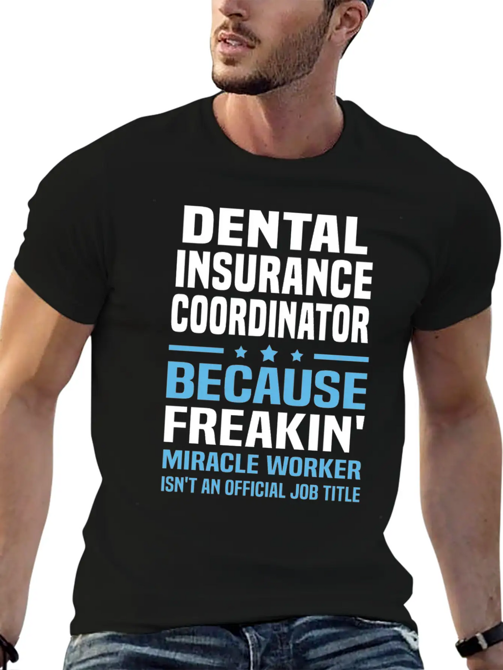 Dental Insurance Coordinator Breathable Graphic T-Shirt – Perfect For Casual Days