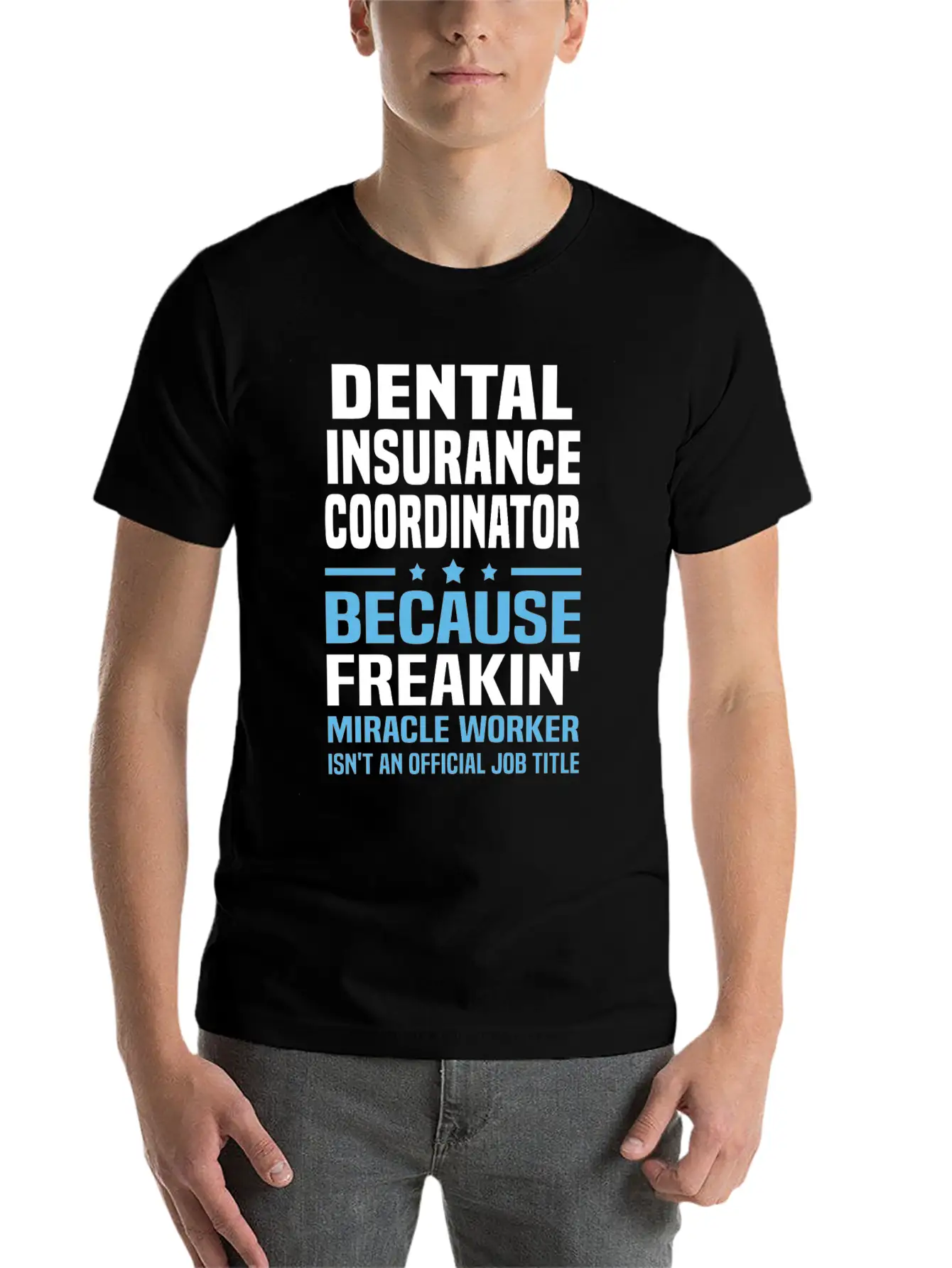 Dental Insurance Coordinator Breathable Graphic T-Shirt – Perfect For Casual Days