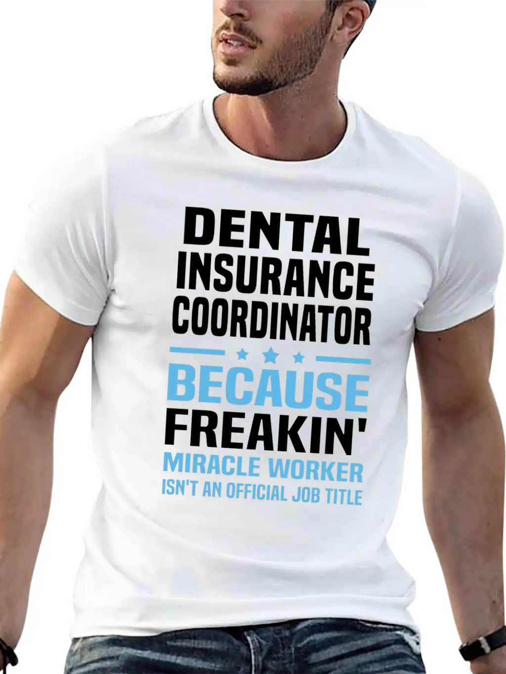 Dental Insurance Coordinator Breathable Graphic T-Shirt – Perfect For Casual Days