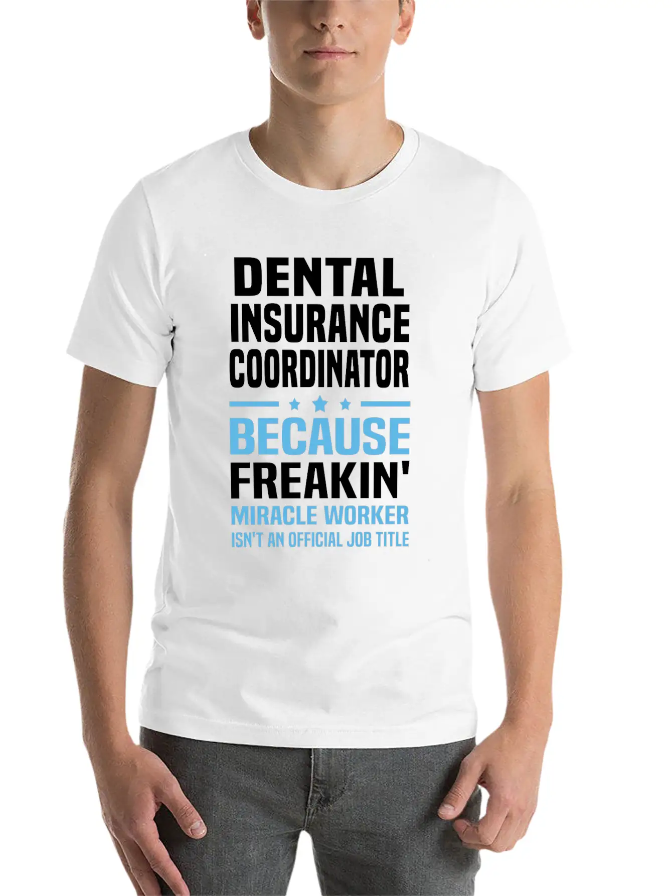 Dental Insurance Coordinator Breathable Graphic T-Shirt – Perfect For Casual Days