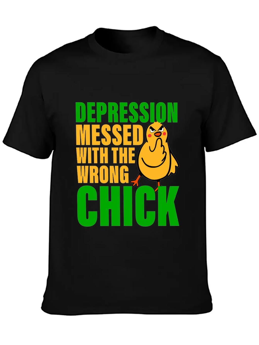 Depression Messed With The Wrong Chick 3 Breathable Soft Cotton T-Shirt – Timeless Casual Look