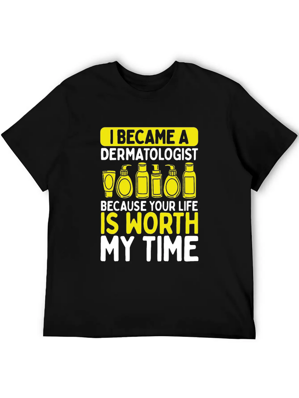 Dermatology Nurse Skin Doctor Care Dermatologist Stylish Everyday T-Shirt – Unisex Basic Cotton Tee