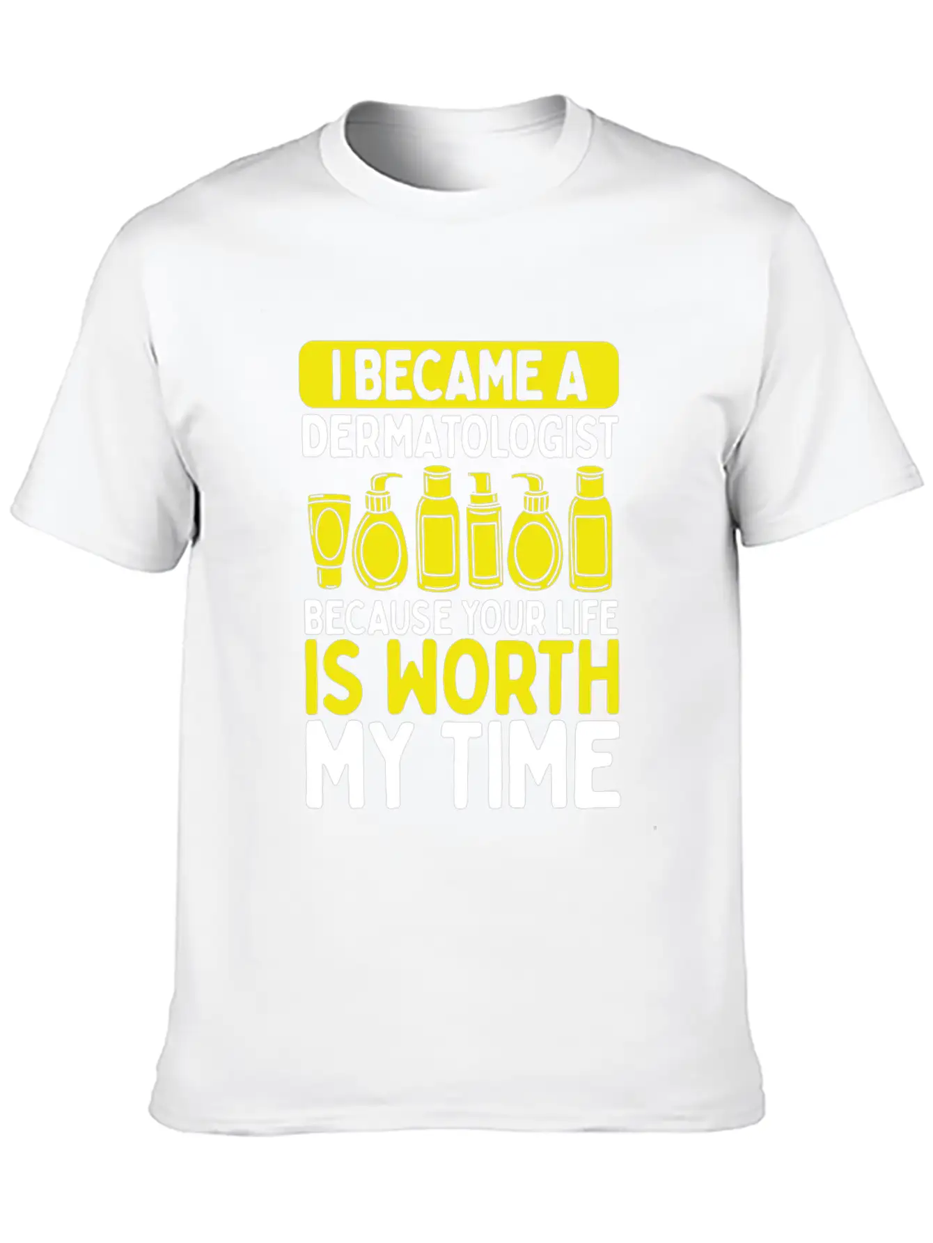 Dermatology Nurse Skin Doctor Care Dermatologist Stylish Everyday T-Shirt – Unisex Basic Cotton Tee