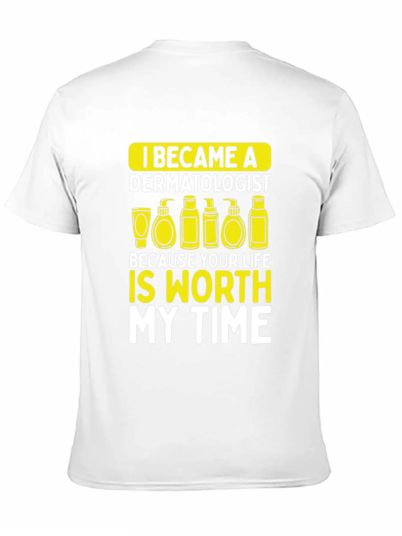Dermatology Nurse Skin Doctor Care Dermatologist Stylish Everyday T-Shirt – Unisex Basic Cotton Tee