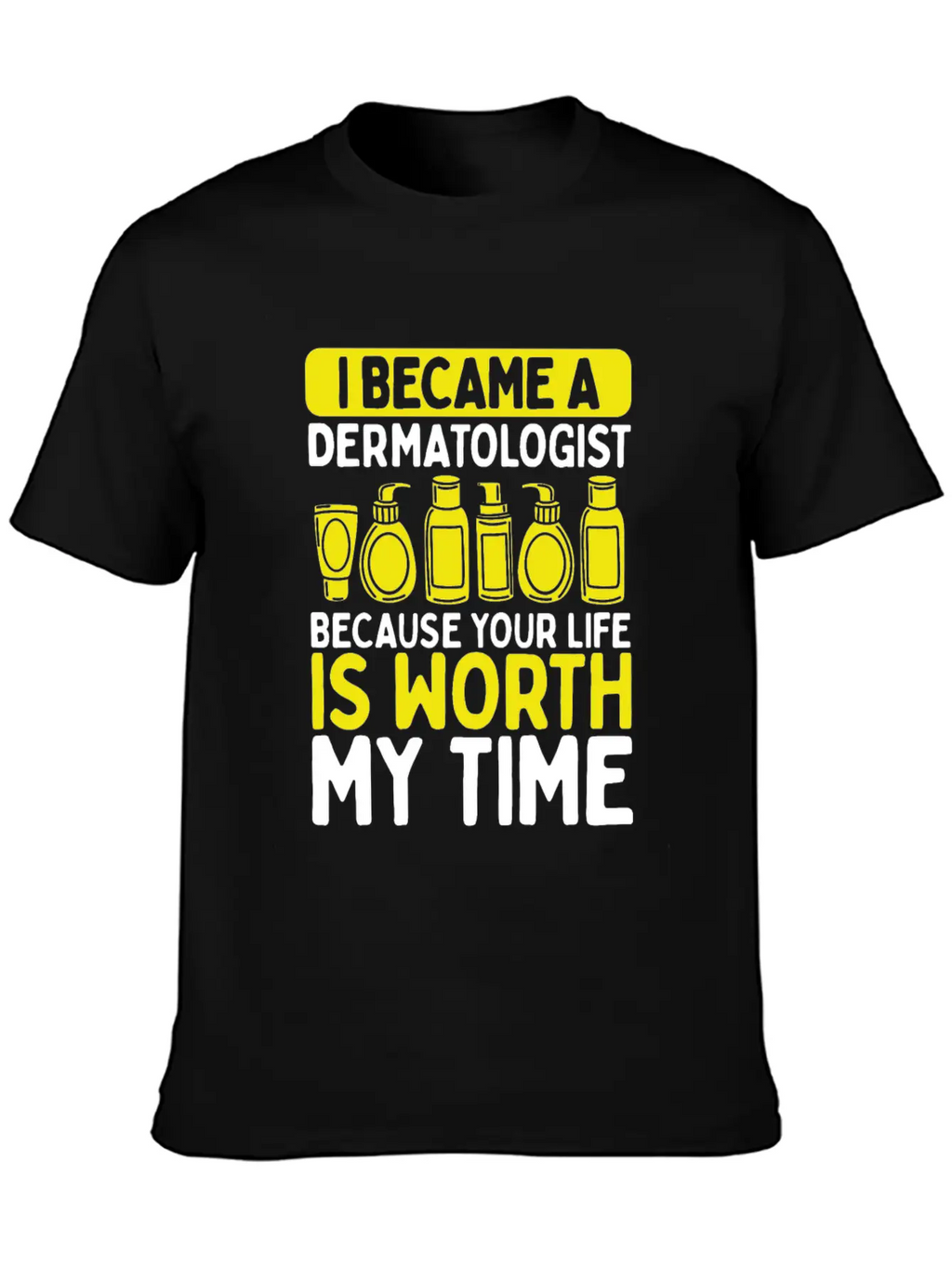 Dermatology Nurse Skin Doctor Care Dermatologist Stylish Everyday T-Shirt – Unisex Basic Cotton Tee