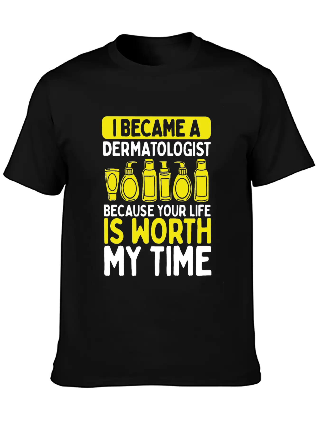 Dermatology Nurse Skin Doctor Care Dermatologist Stylish Everyday T-Shirt – Unisex Basic Cotton Tee