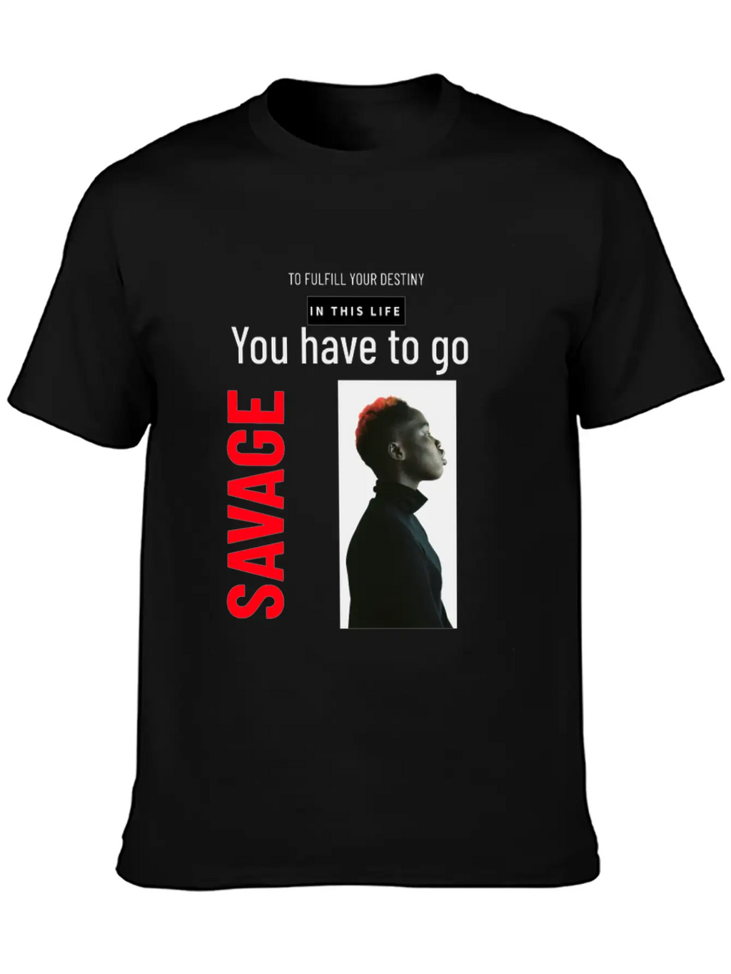 Destiny Savage Goal Stylish Everyday T-Shirt – Unisex Basic Cotton Tee