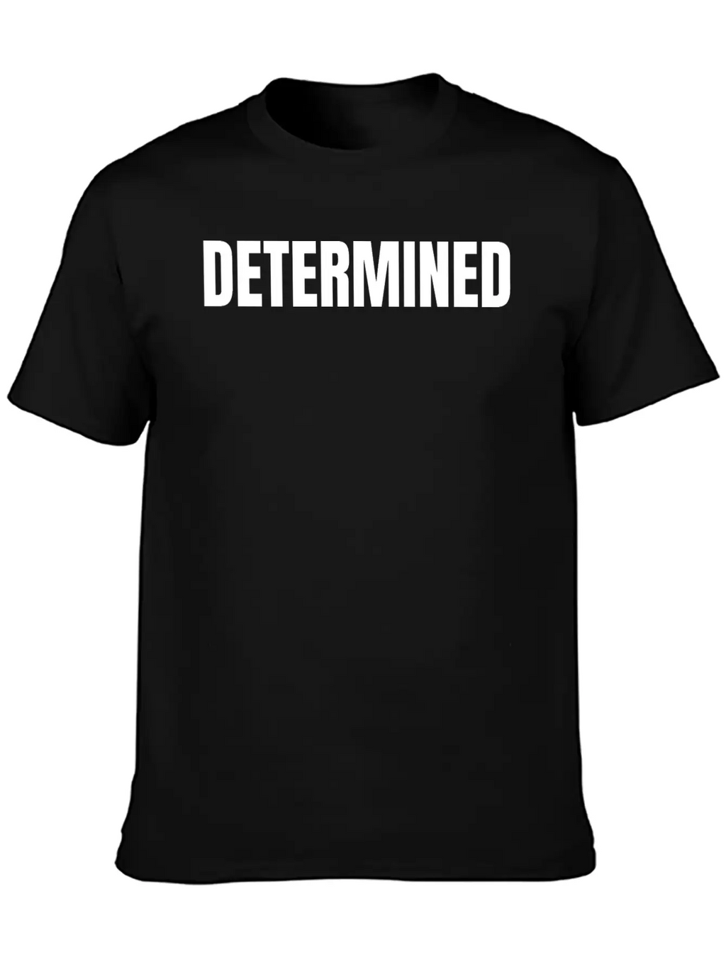 Determined Classic Cotton Tee – Unisex Comfort For Any Season