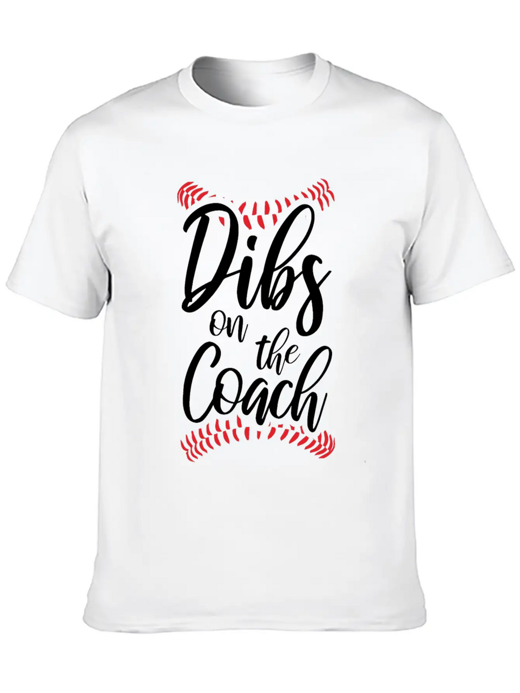 Dibs On The Coach Funny Coach Lover Apperel Basic Graphic T-Shirt – Daily Comfort In Soft Cotton