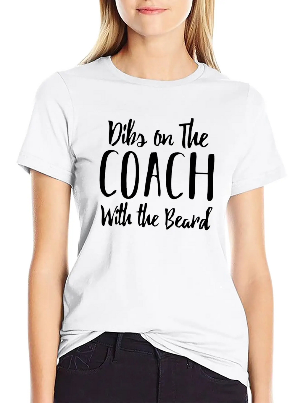 Dibs On The Coach With The Beard | Coach's Wife Breathable Graphic T-Shirt – Perfect For Casual Days
