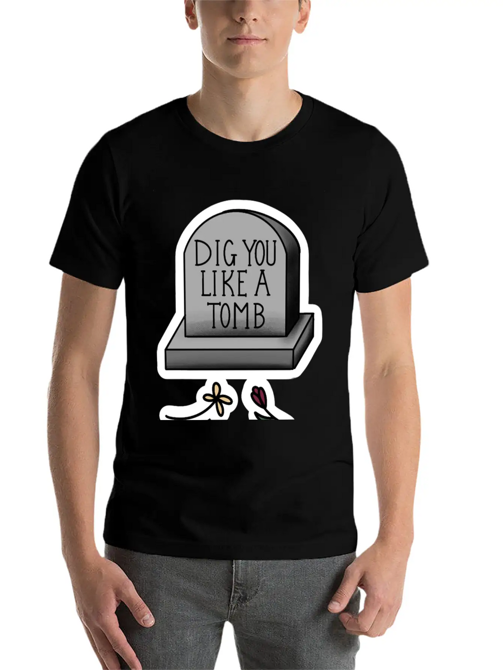 Dig You Like A Tomb Song Quote Breathable Graphic T-Shirt – Perfect For Casual Days
