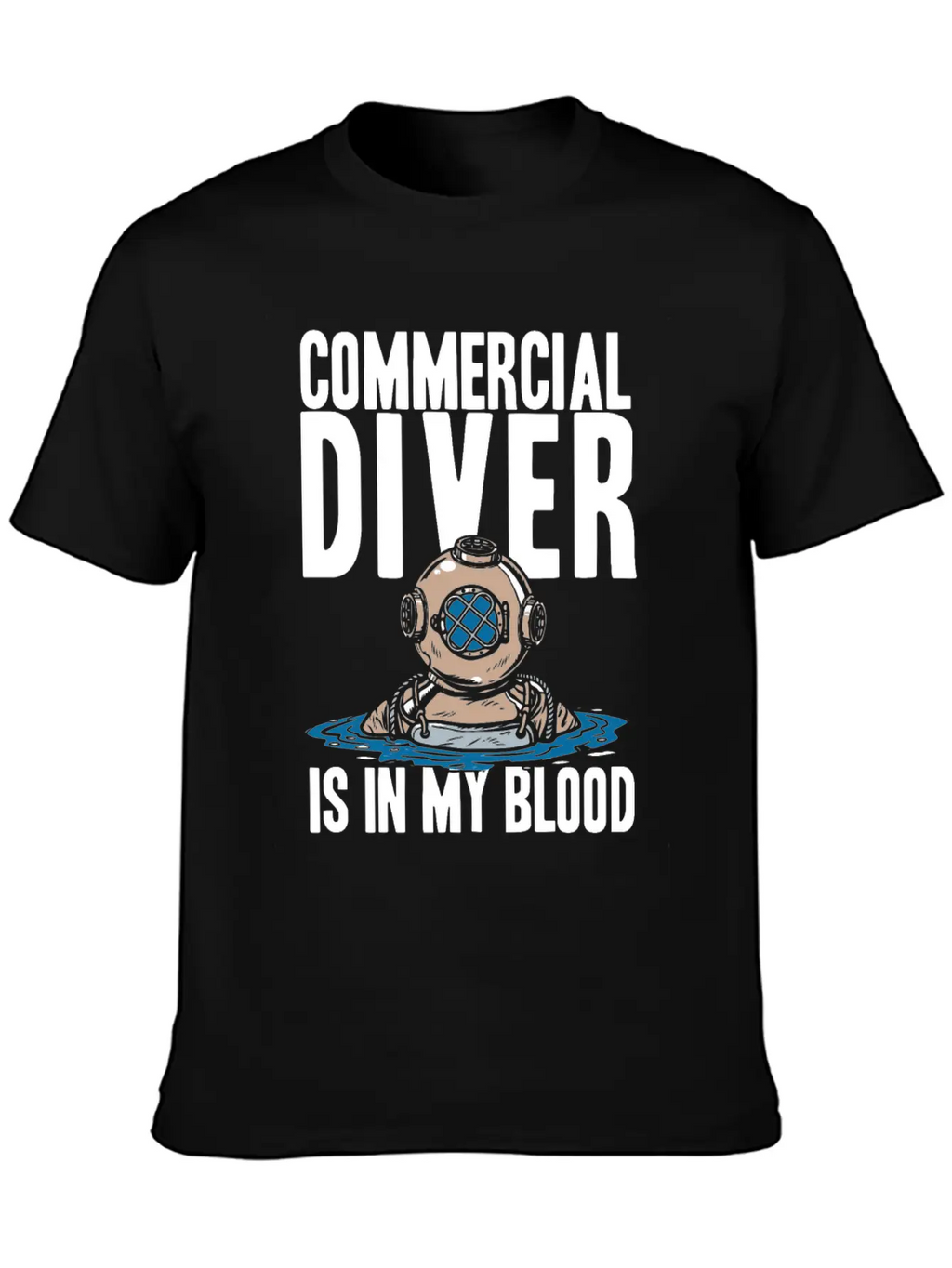 Diving Diver Cool Commercial Diving Relaxed Everyday Tee – Lightweight And Durable Cotton