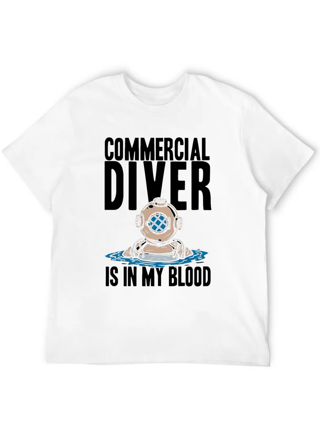 Diving Diver Cool Commercial Diving Relaxed Everyday Tee – Lightweight And Durable Cotton