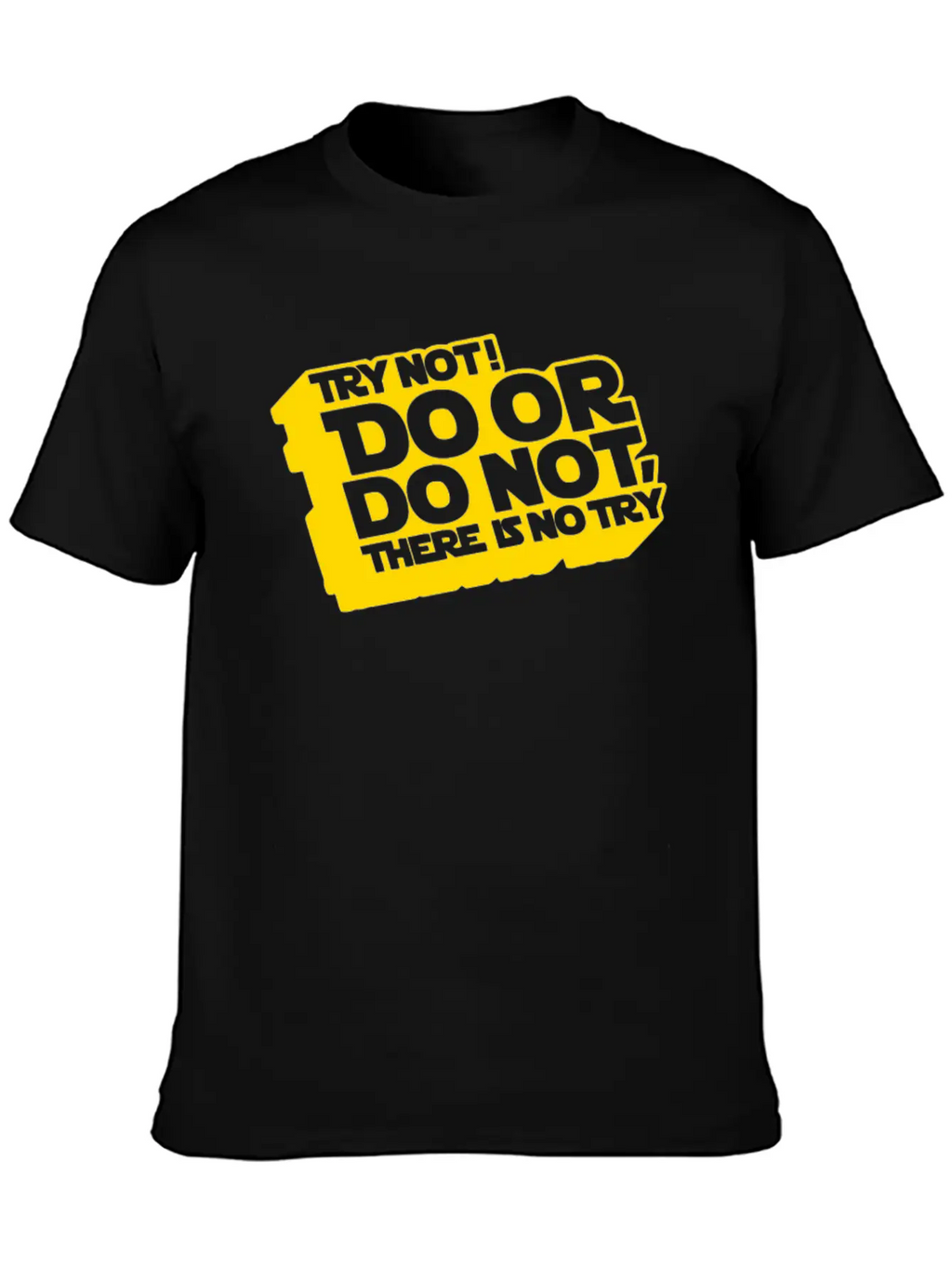 Do Or Do Not Star Wars Classic Cotton Tee – Unisex Comfort For Any Season