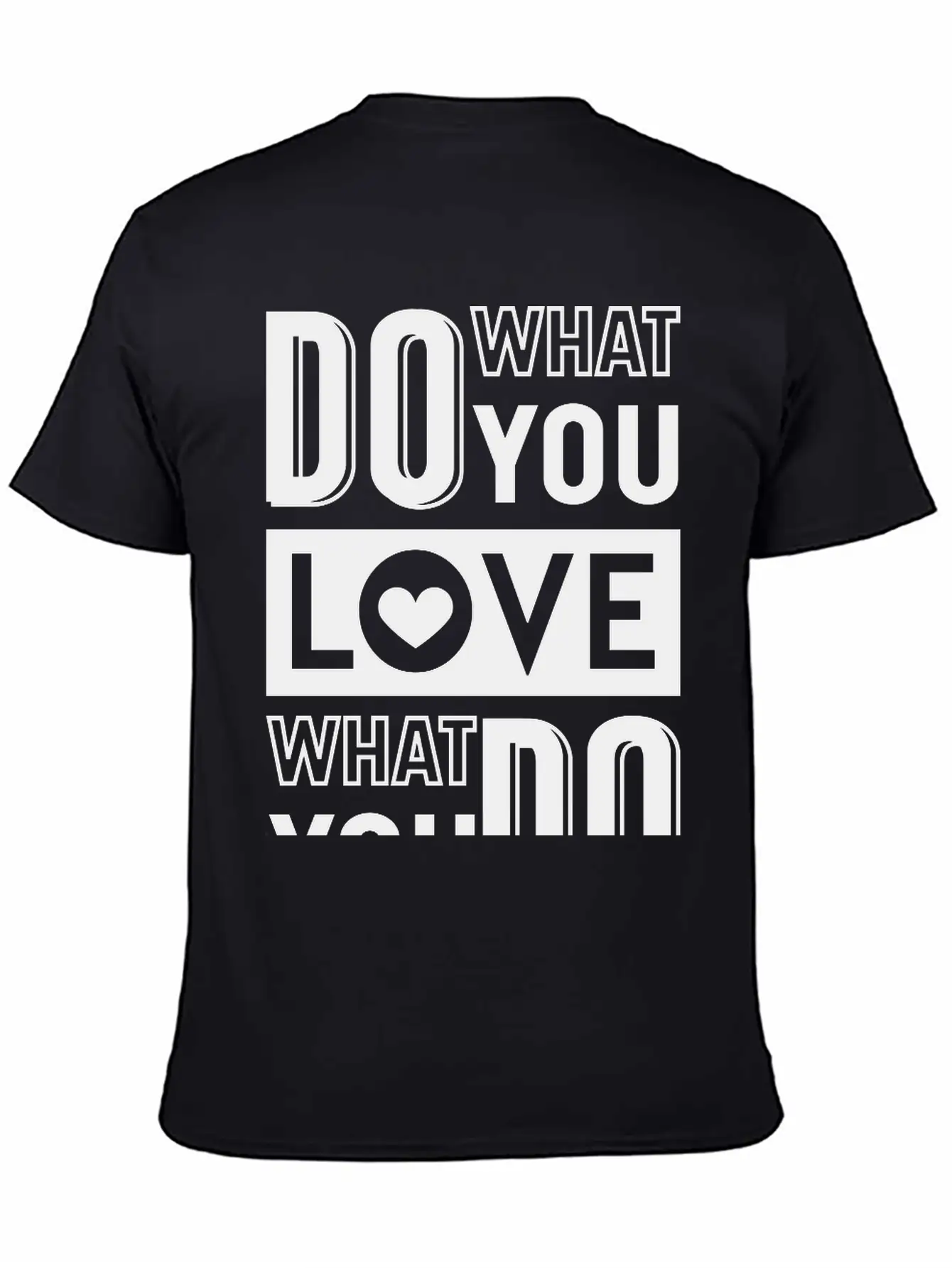 Do What You Love Timeless Short Sleeve Tee – Comfy And Minimalist Design