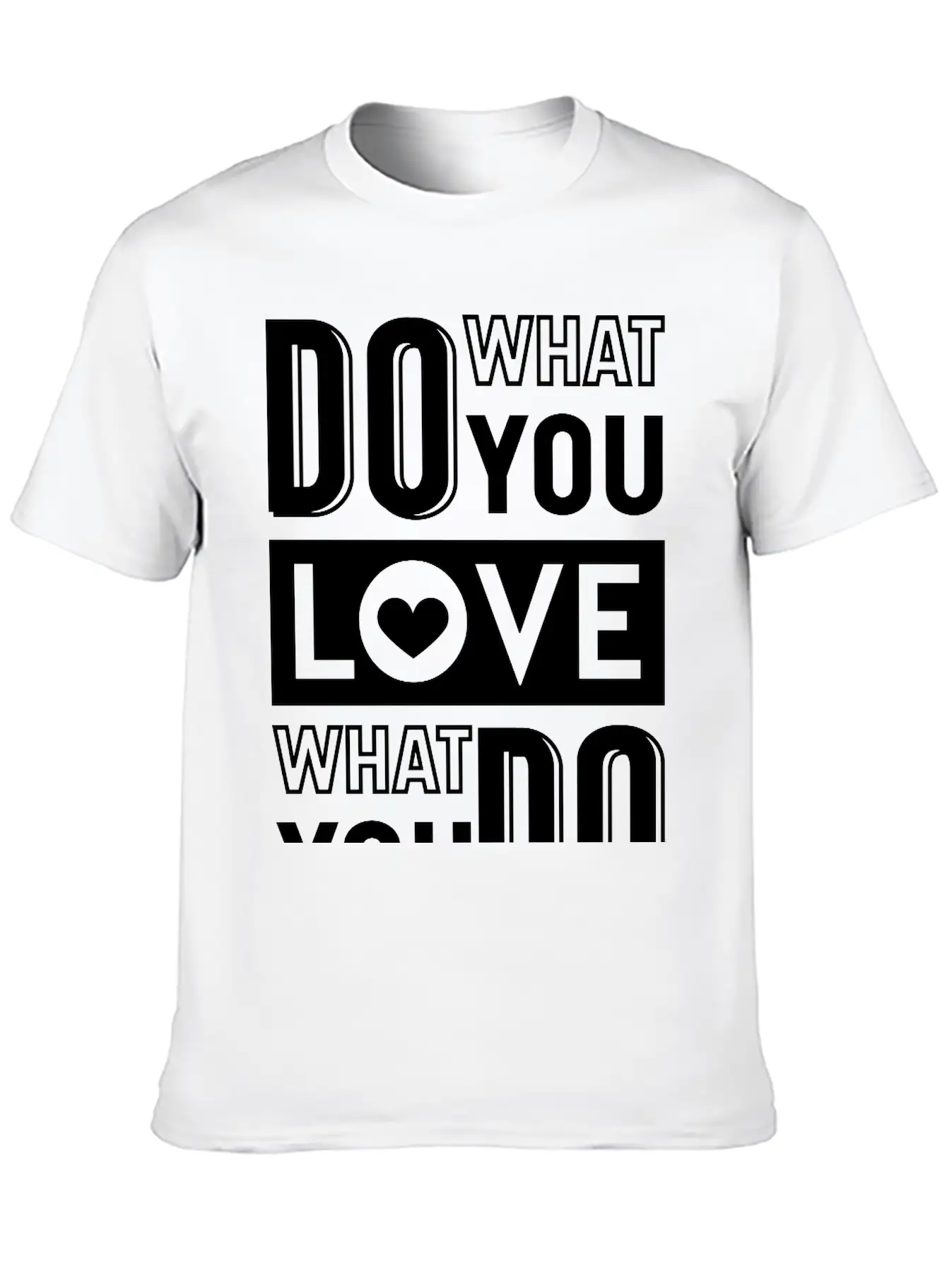 Do What You Love Timeless Short Sleeve Tee – Comfy And Minimalist Design